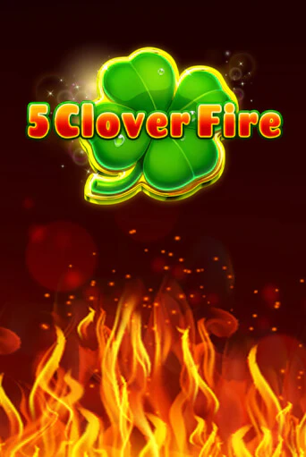 5 Clover Fire в демо-режиме играть бесплатно | Азино777