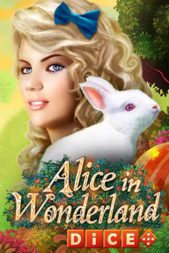 Alice In Wonderland Dice в демо-режиме играть бесплатно | Азино777