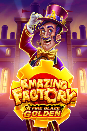 Fire Blaze Golden: Amazing Factory в демо-режиме играть бесплатно | Азино777