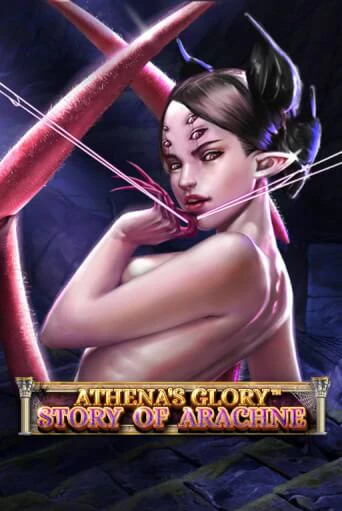 Athena's Glory - Story Of Arachne в демо-режиме играть бесплатно | Азино777