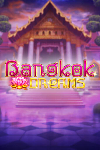 Bangkok Dreams Gamble Feature в демо-режиме играть бесплатно | Азино777
