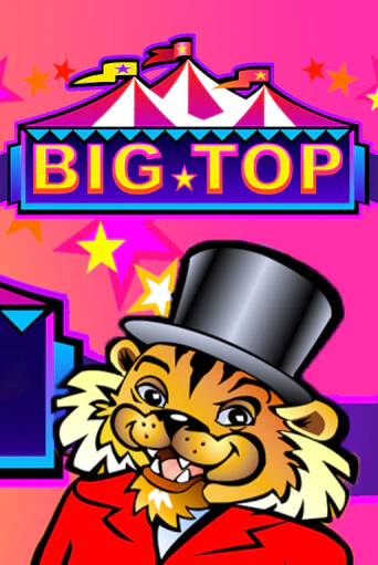 Big Top в демо-режиме играть бесплатно | Азино777