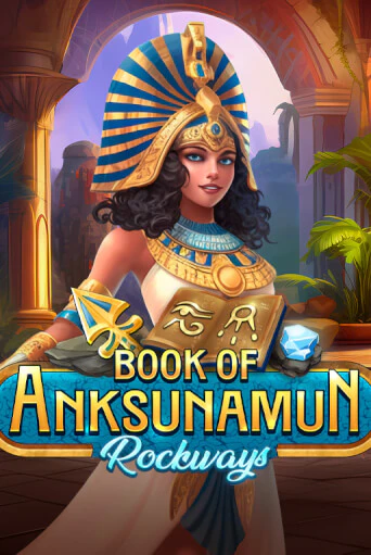 Book Of Anksunamun Rockways в демо-режиме играть бесплатно | Азино777