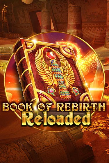 Book Of Rebirth Reloaded в демо-режиме играть бесплатно | Азино777