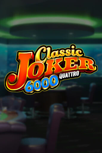 Classic Joker 6000 в демо-режиме играть бесплатно | Азино777