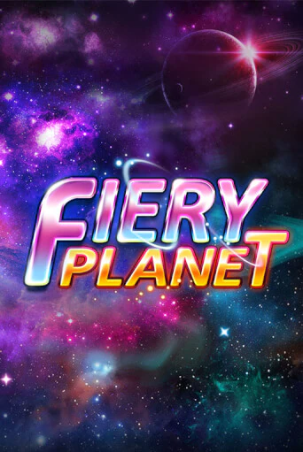 Fiery Planet в демо-режиме играть бесплатно | Азино777