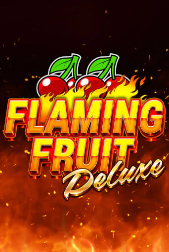 Flaming Fruit Deluxe в демо-режиме играть бесплатно | Азино777