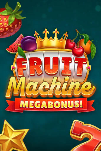 Fruit Machine: Megabonus! в демо-режиме играть бесплатно | Азино777