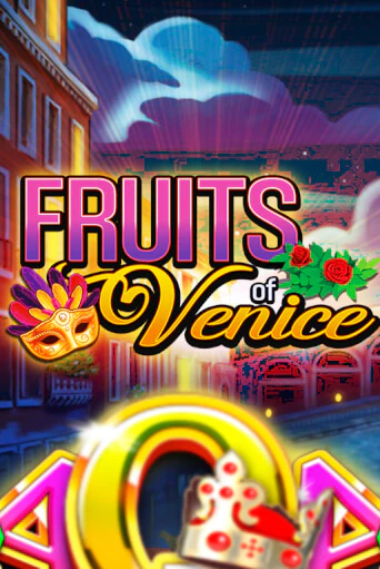 Fruits of Venice в демо-режиме играть бесплатно | Азино777