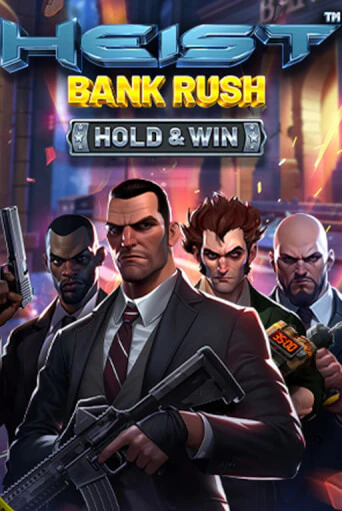 Heist: Bank Rush - Hold & Win в демо-режиме играть бесплатно | Азино777