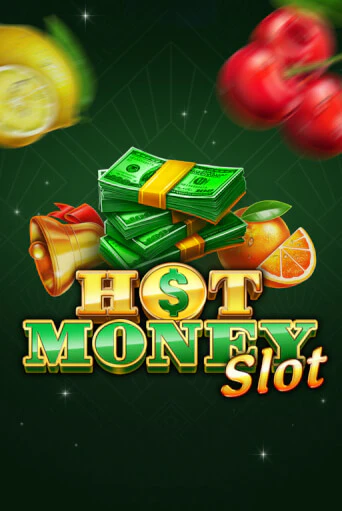Hot Money Slot в демо-режиме играть бесплатно | Азино777