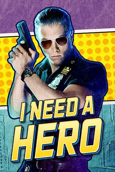 I Need A Hero в демо-режиме играть бесплатно | Азино777