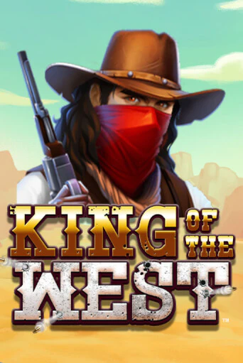 King of the West  в демо-режиме играть бесплатно | Азино777