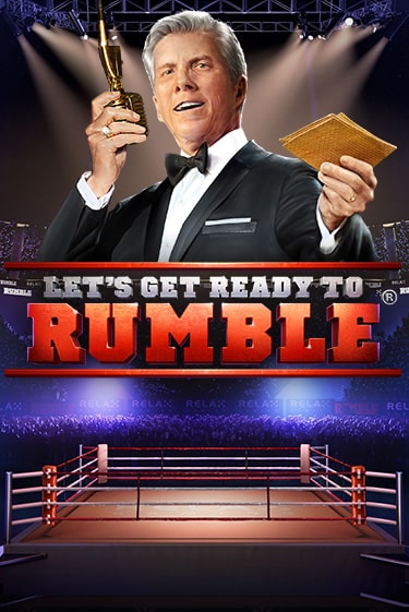 Let's get ready to Rumble в демо-режиме играть бесплатно | Азино777