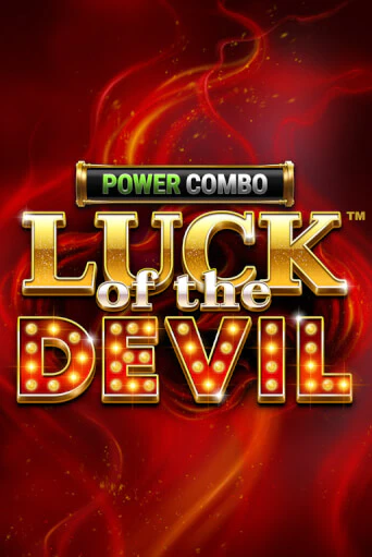 Luck of the Devil: POWER COMBO™ в демо-режиме играть бесплатно | Азино777