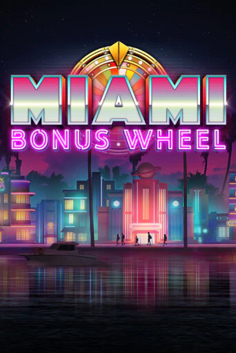 Miami Bonus Wheel в демо-режиме играть бесплатно | Азино777