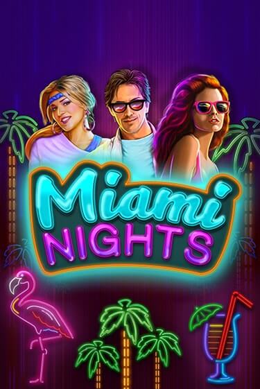 Miami Nights в демо-режиме играть бесплатно | Азино777