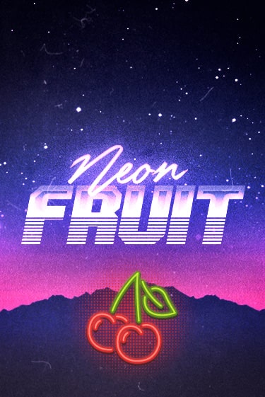 Neon Fruit в демо-режиме играть бесплатно | Азино777