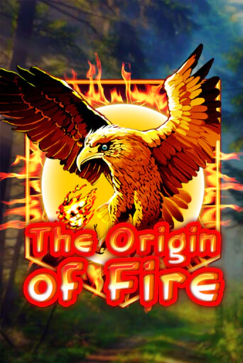 Origin Of Fire в демо-режиме играть бесплатно | Азино777