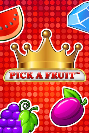 Pick a Fruit в демо-режиме играть бесплатно | Азино777