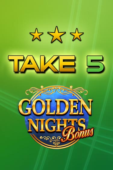 Take 5 Golden Nights в демо-режиме играть бесплатно | Азино777