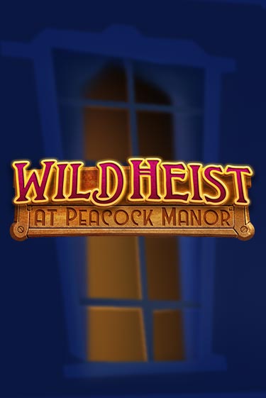 Wild Heist at Peacock Manor в демо-режиме играть бесплатно | Азино777