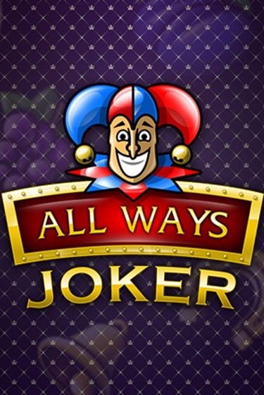 All Ways Joker в демо-режиме играть бесплатно | Азино777