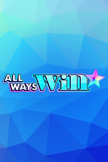 All Ways Win в демо-режиме играть бесплатно | Азино777