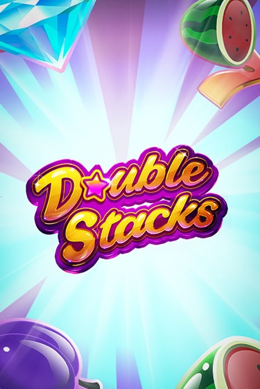 Double Stacks в демо-режиме играть бесплатно | Азино777