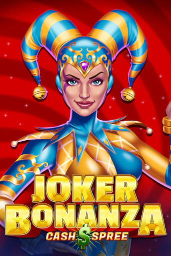 Joker Bonanza Cash Spree в демо-режиме играть бесплатно | Азино777