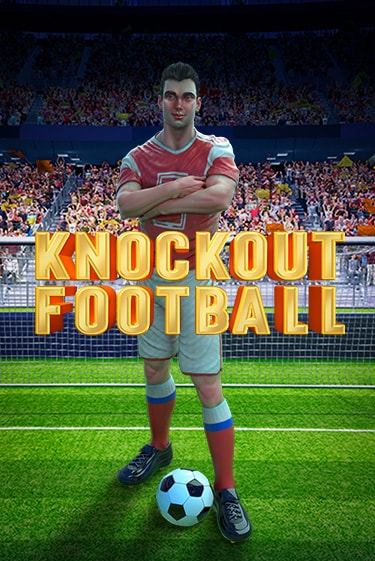 Knockout Football в демо-режиме играть бесплатно | Азино777