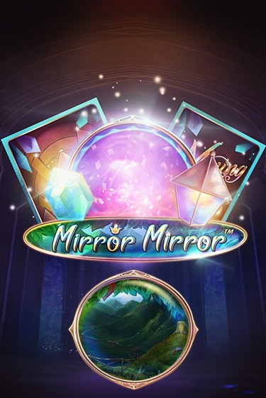 Fairytale Legends: Mirror Mirror в демо-режиме играть бесплатно | Азино777