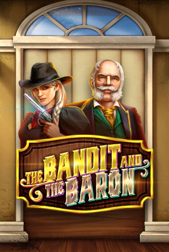 The Bandit and the Baron в демо-режиме играть бесплатно | Азино777